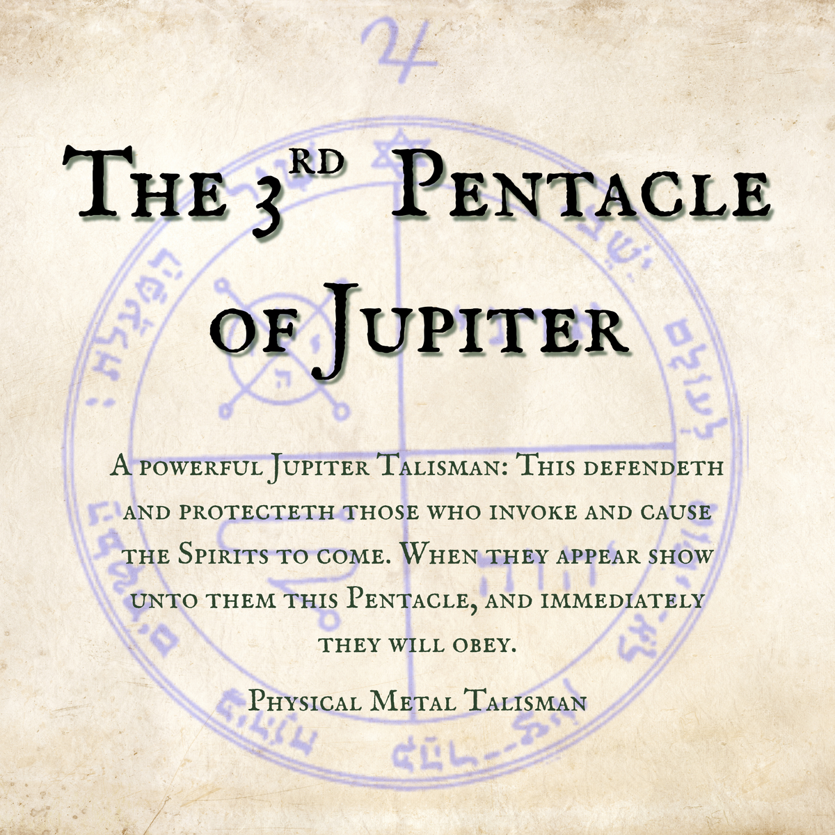 The 3rd Pentacle of Jupiter