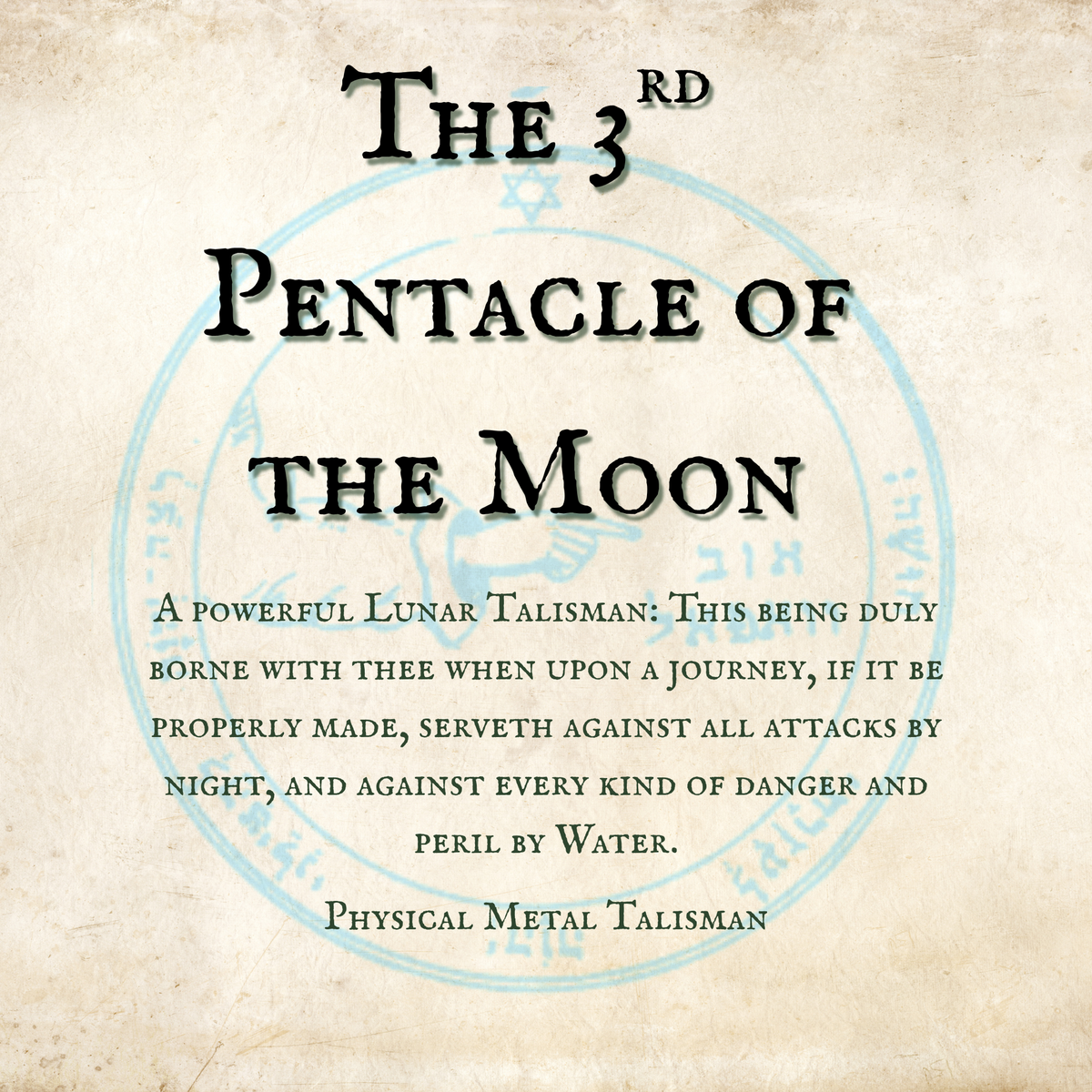 The 3rd Pentacle of the Moon