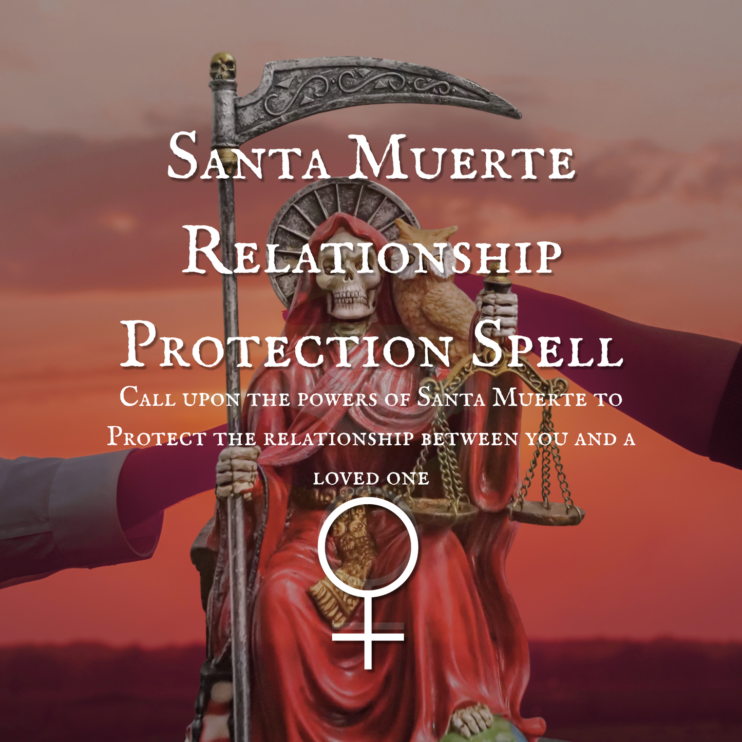 Santa Muerte Relationship Protection Spell
