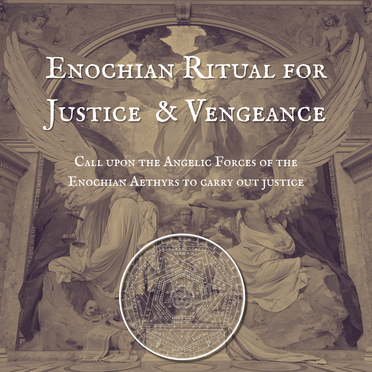 Enochian Ritual for Justice & Vengeance