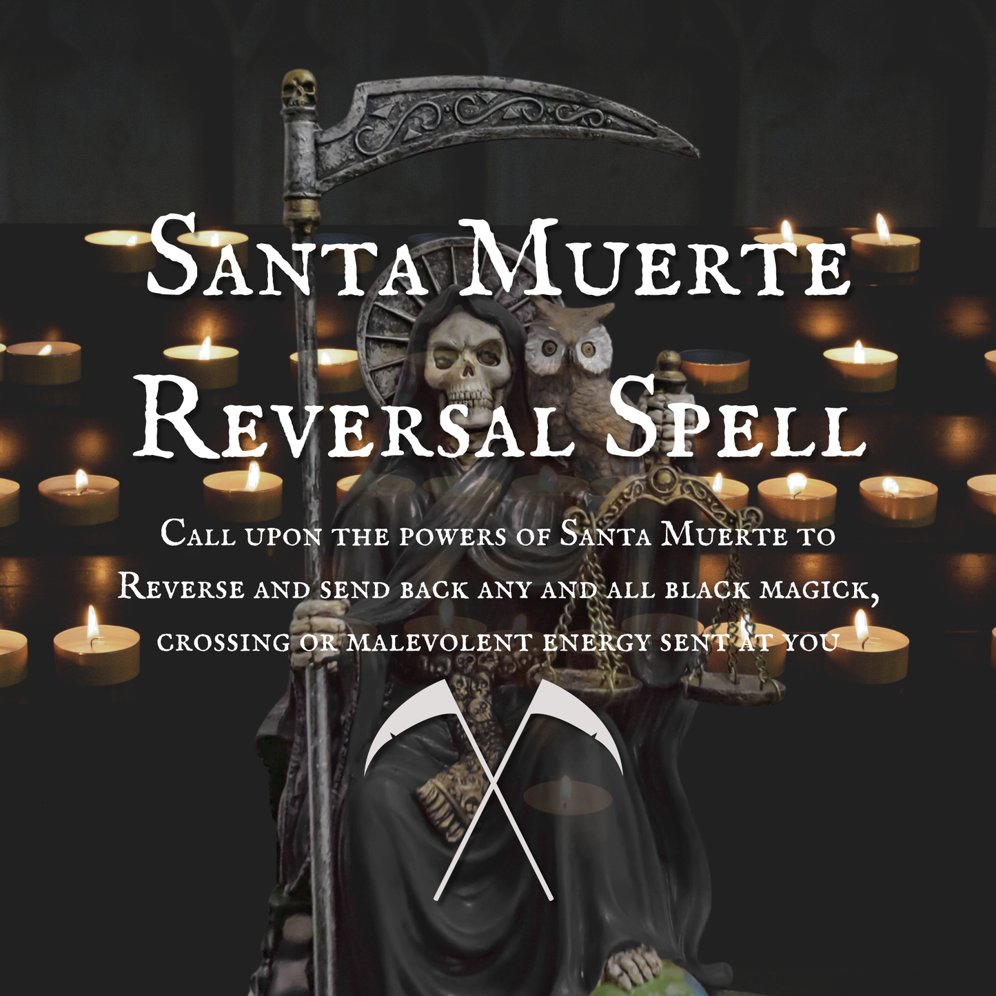 Santa Muerte Reversal Spell