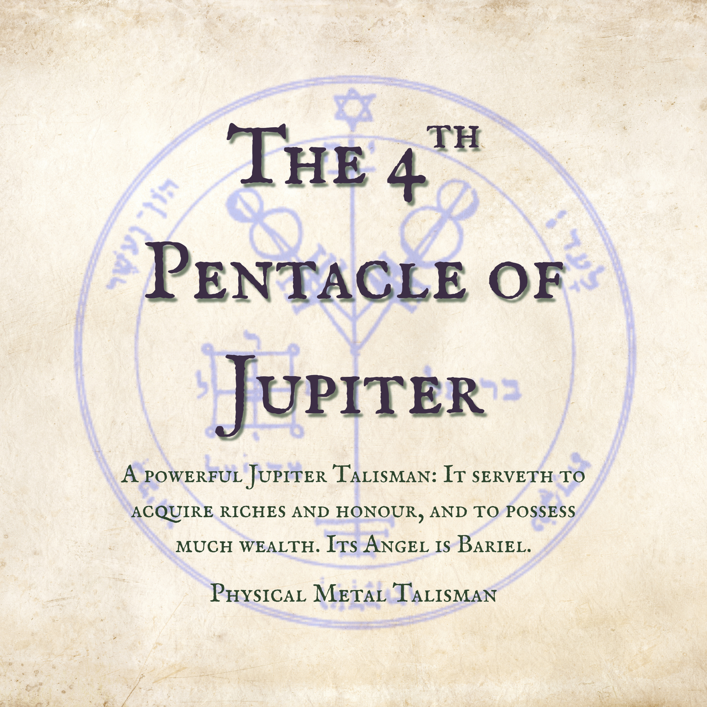 The 4th Pentacle of Jupiter
