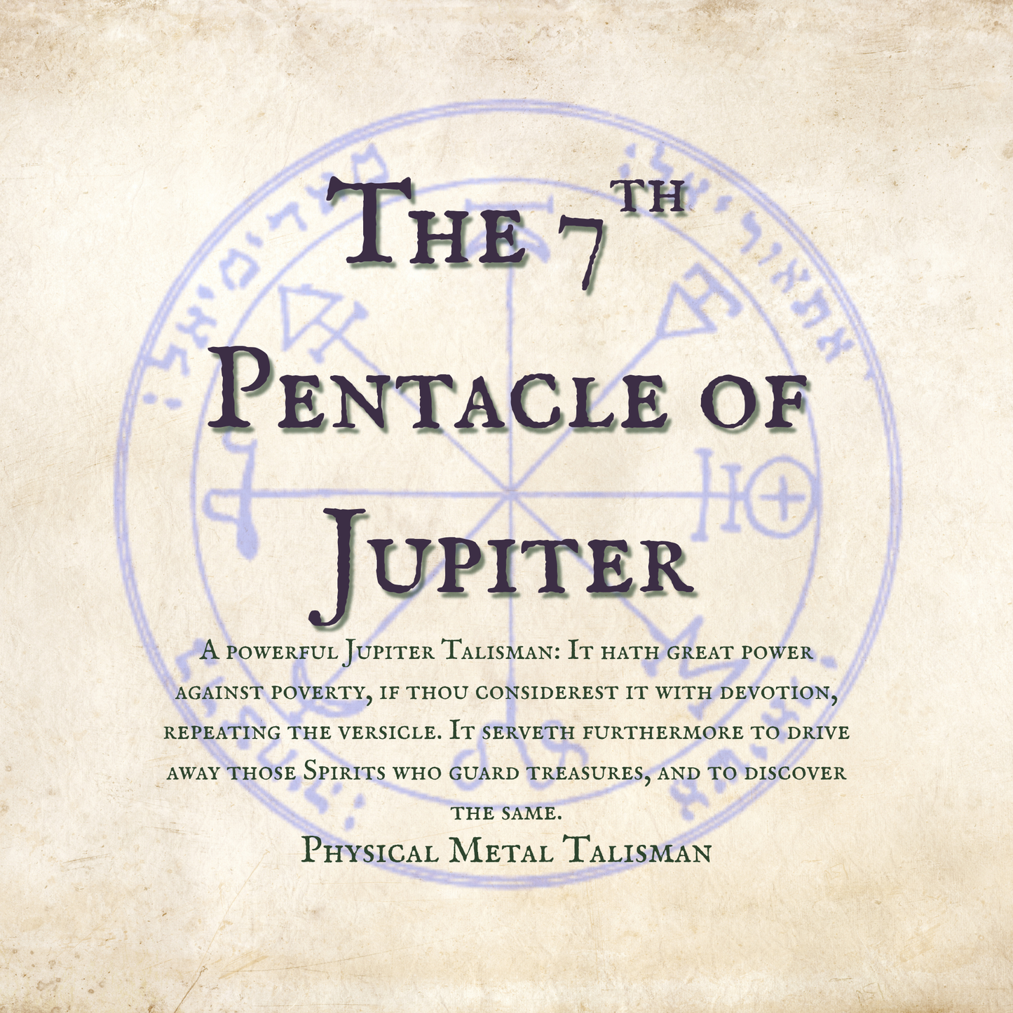 The 7th Pentacle of Jupiter