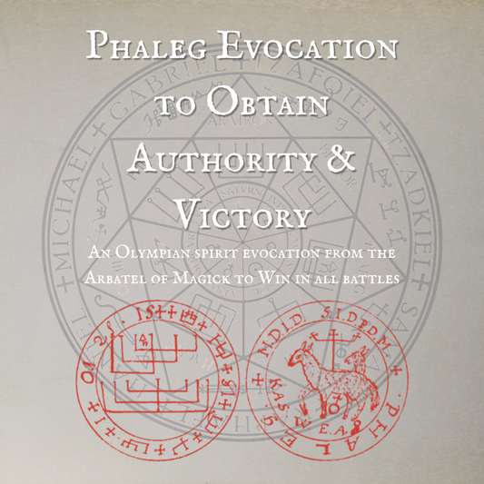 Phaleg Evocation to Obtain Authority & Victory