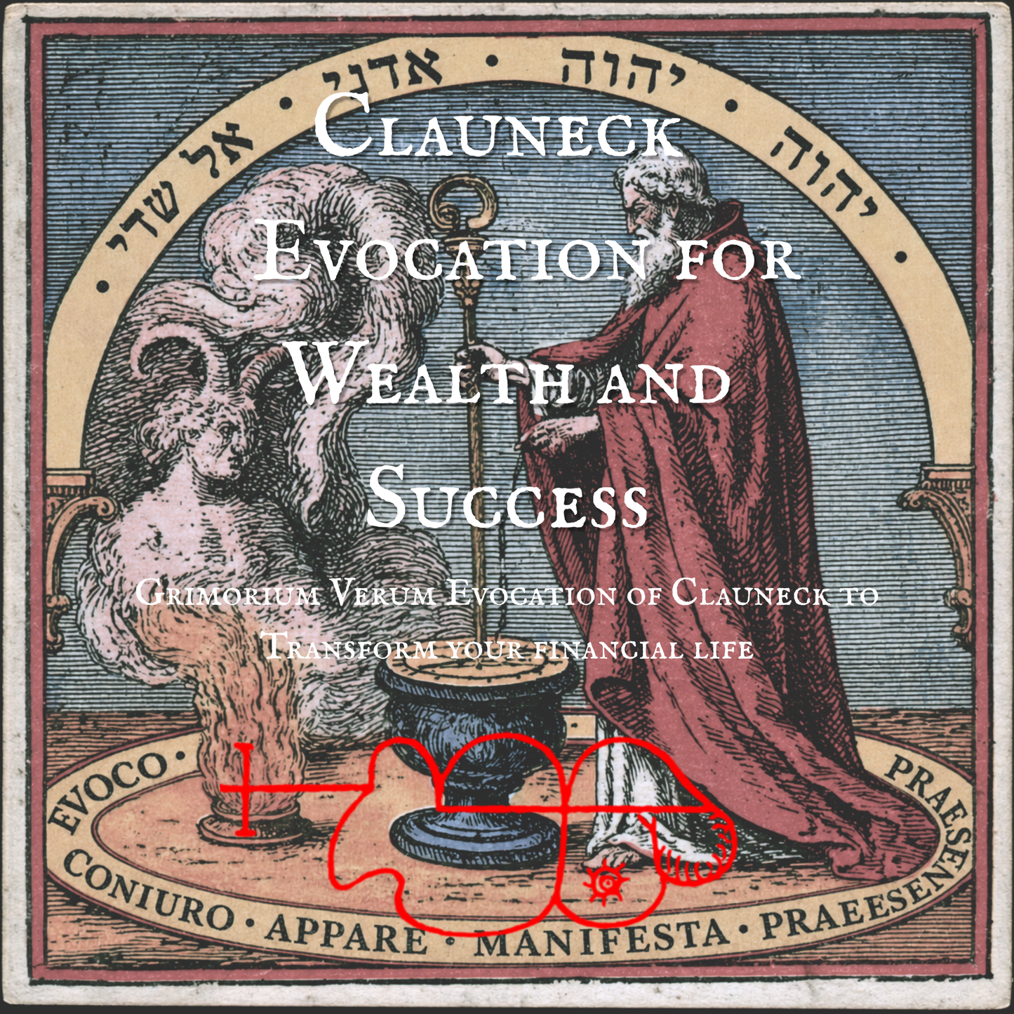 Claueck Evocation for Wealth and Success