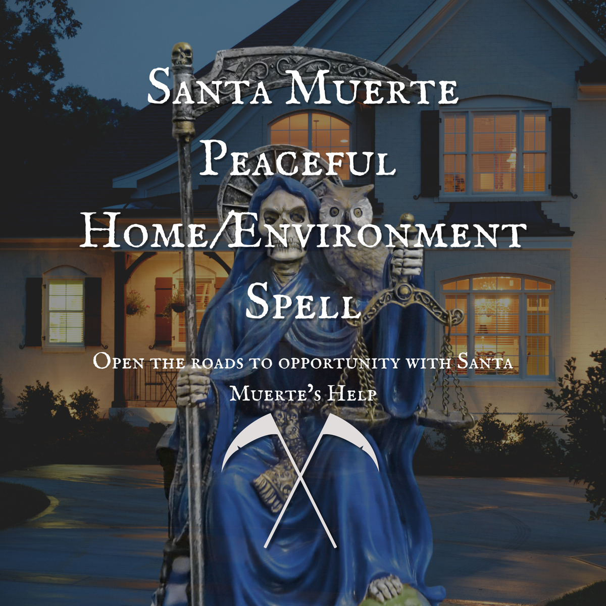 Santa Muerte Peaceful Home