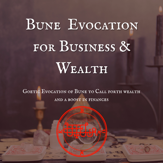 Bune Evocation for Business & Wealth