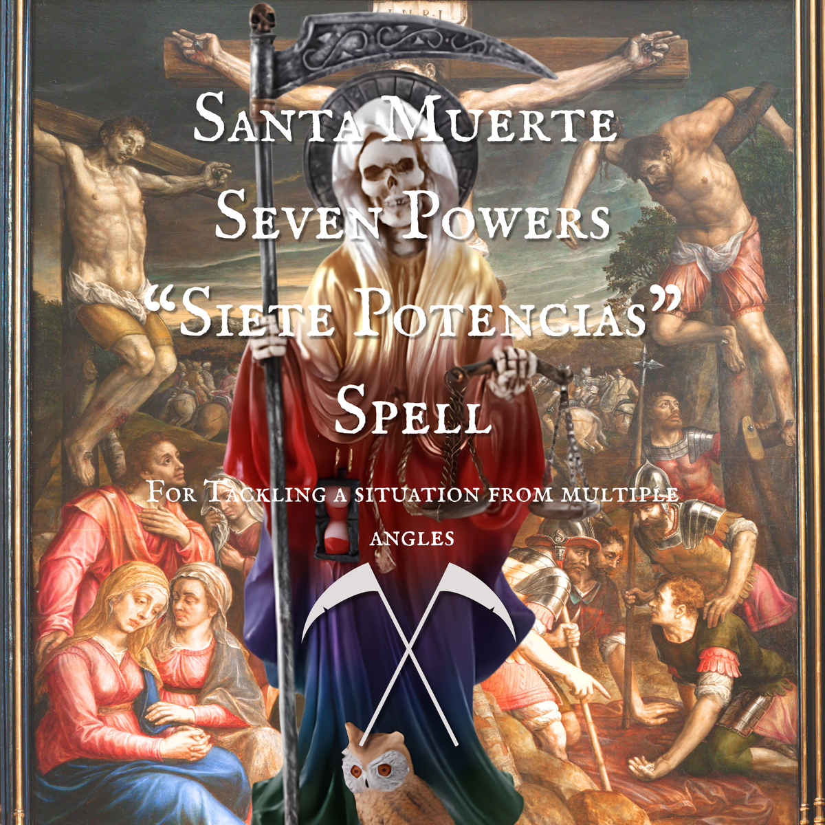 Santa Muerte Seven Powers "Siete Potencias" Spell