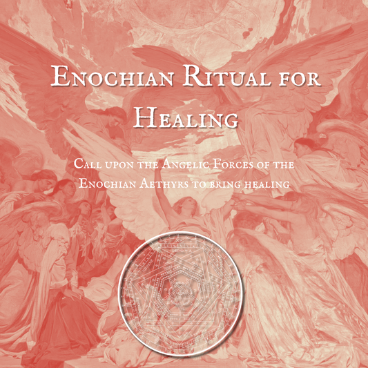 Enochian Ritual for Healing
