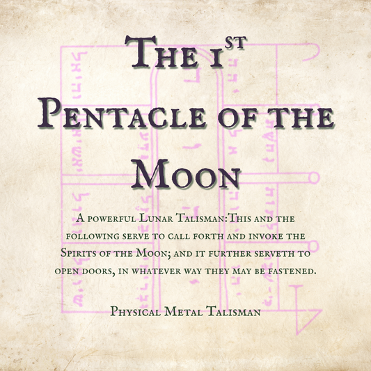 The 1st Pentacle of the Moon