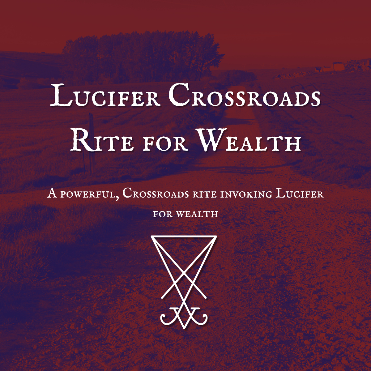 Lucifer Crossroads Rite for Wealth