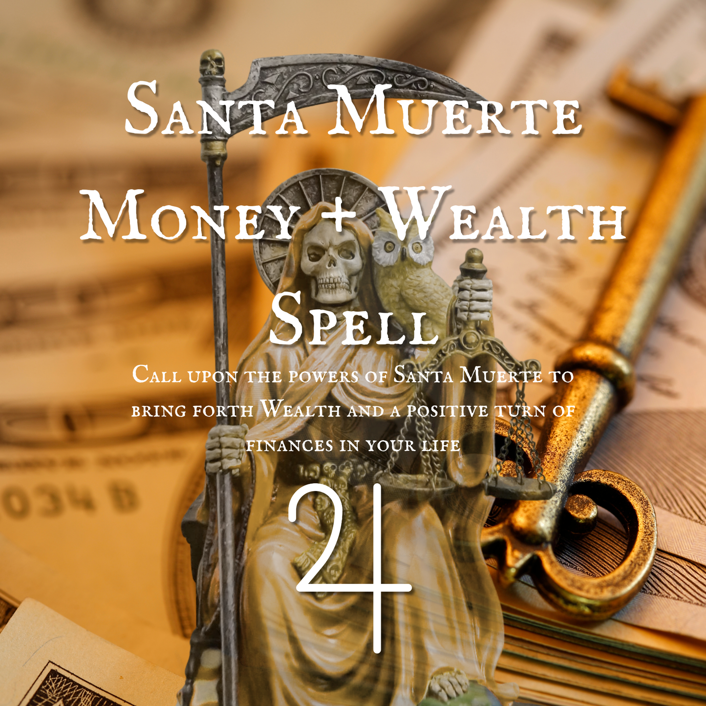 Santa Muerte Money + Wealth Spell