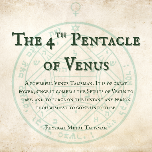 The 4th Pentacle of Venus