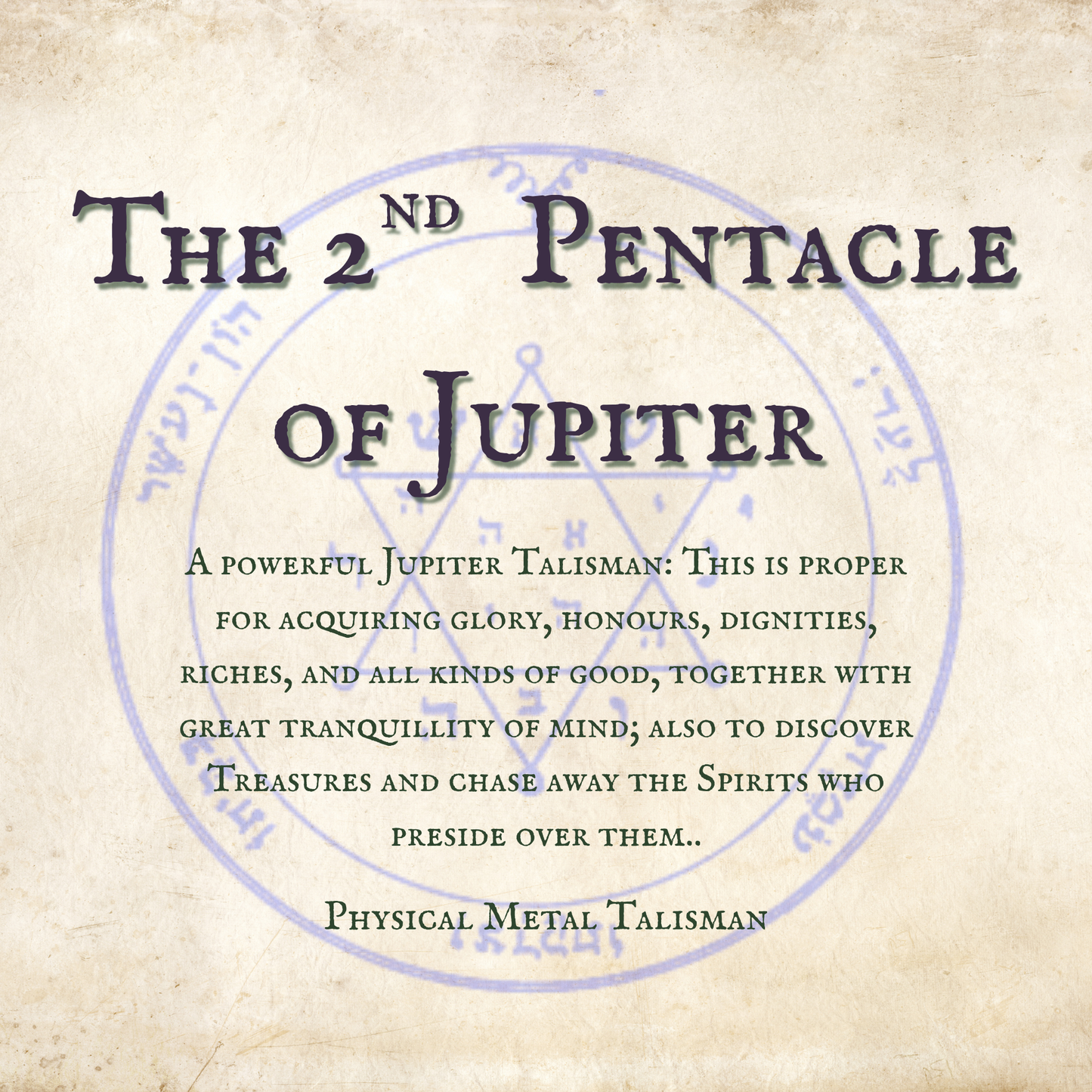 The 2nd Pentacle of Jupiter