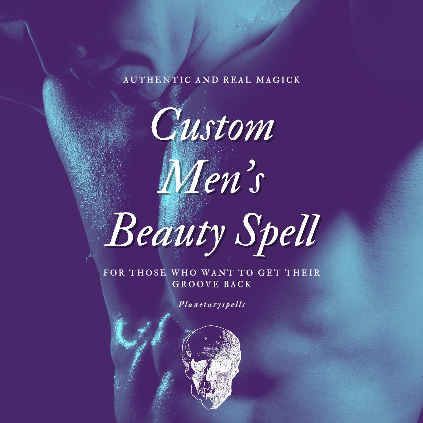 Custom Men's Beauty Spell | Attraction Spell |